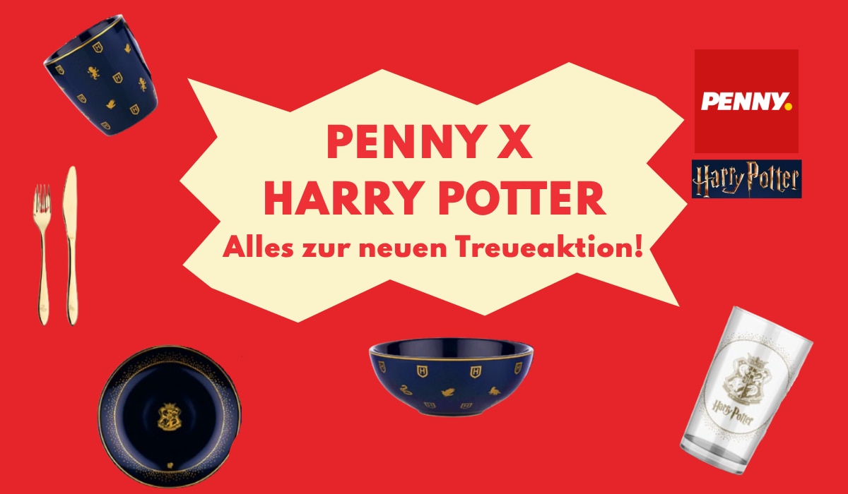 Penny Harry Potter Treueaktion 2026: So bekommt ihr die zauberhaften Highlights! Penny Harry Potter Treueaktion 2026: So bekommt ihr die zauberhaften Highlights!