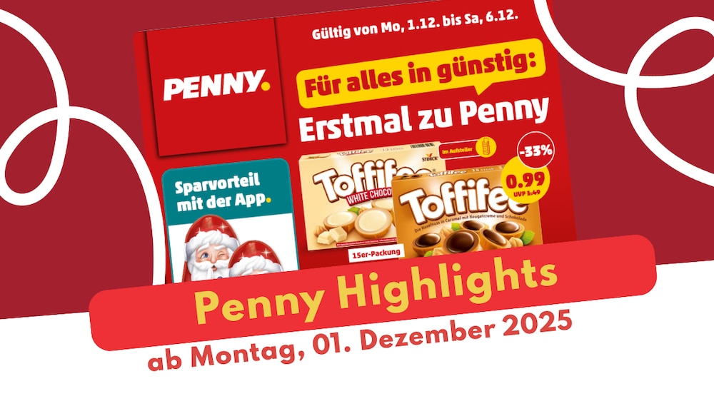 PENNY Prospekt 01.12.2025 im großen Überblick zum Sparen!