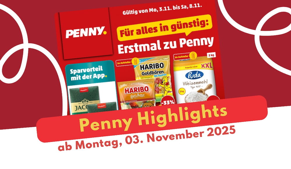 PENNY Prospekt 03.11.2025: Günstig durch die Erkältungszeit!