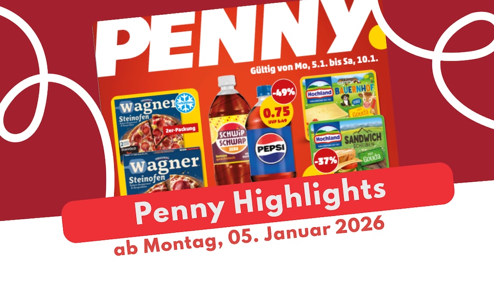 PENNY Prospekt 05.01.2026 im großen Überblick!