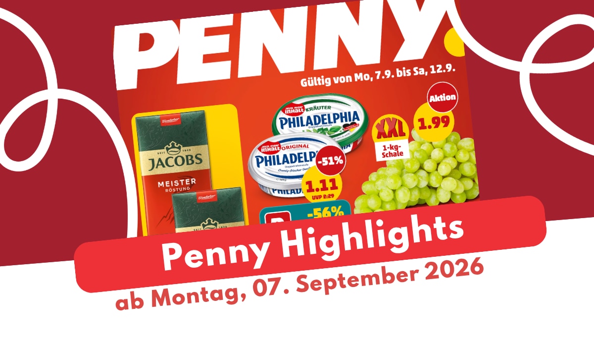 Penny Prospekt 07.09.2026: Wein und Herbst im Angebot!
