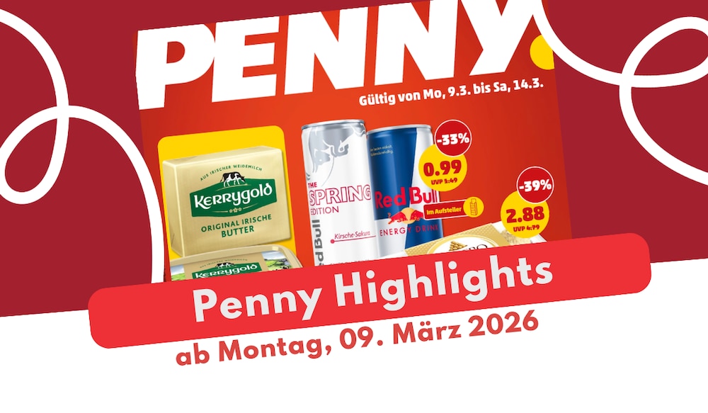 Penny Prospekt 09.03.2026 in der ultimativen Übersicht!
