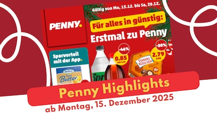 PENNY Prospekt 15.12.2025 in bester Bio-Qualität!