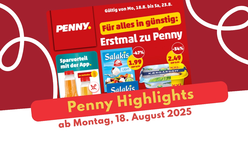PENNY Prospekt 18.08.2025 - Highlights mit Eis, Milprima & mehr