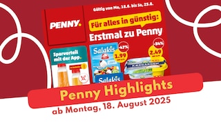 PENNY Prospekt 18.08.2025 - Highlights mit Eis, Milprima & mehr