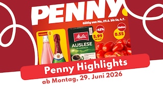 Penny Prospekt 29.06.2026: Natürlich gut genießen!