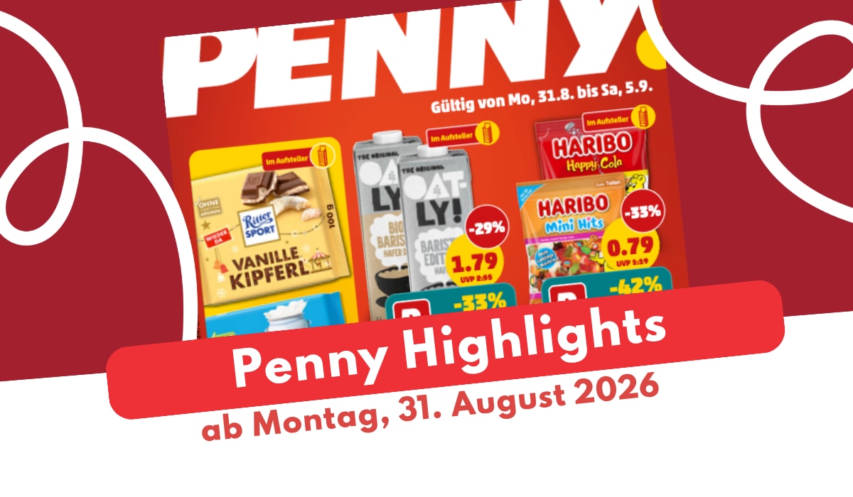 Penny Prospekt 31.08.2026: Asiatische Woche und US-Genuss! Penny Prospekt 31.08.2026: Asiatische Woche und US-Genuss!