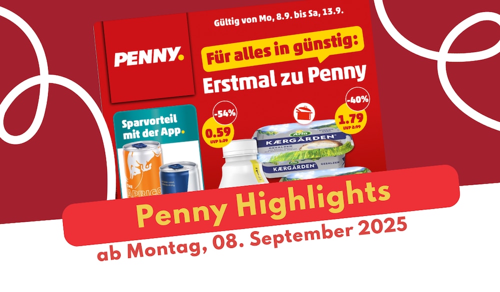 Penny Prospekt-Highlights 08.09.25.