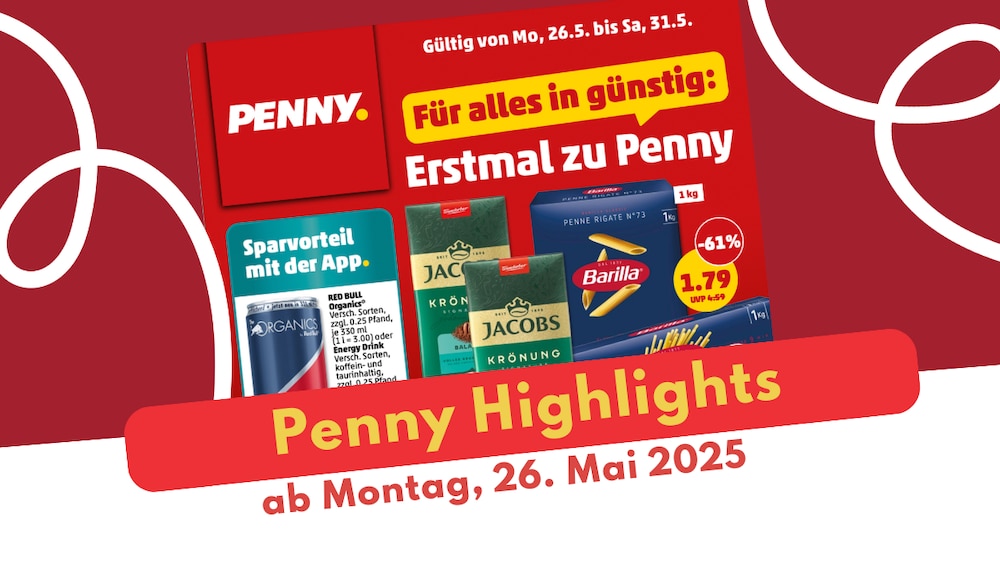 Penny Prospekt 26.05.2025 - jetzt amerikanische Woche entdecken!