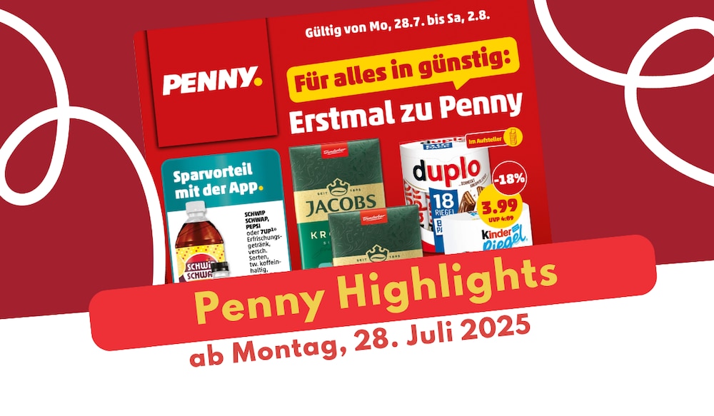 Penny Prospekt 28.07.2025 – jetzt die besten Angebote entdecken