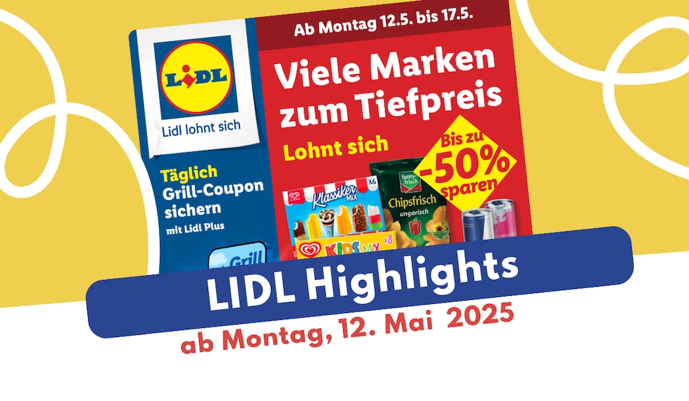 Lidl Prospekt-Highlights 12.05.25