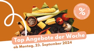 Unsere Prospekt-Highlights ab Montag, 23. September 2024