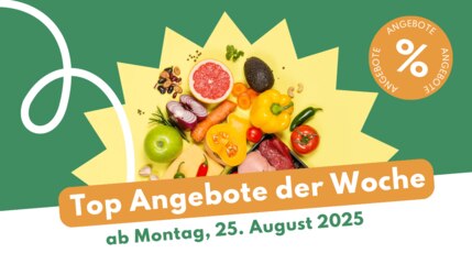 Unsere Prospekt-Highlights ab Montag, 25. August 2025