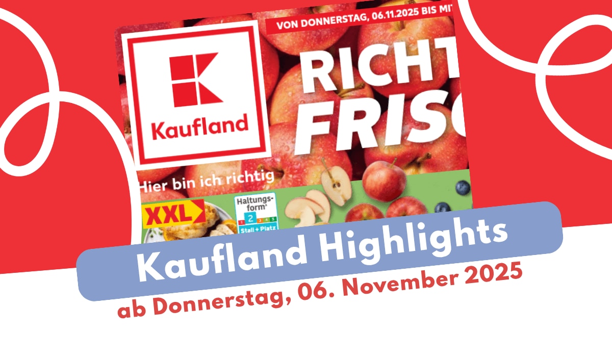 Kaufland Prospekt 06.11.2025 – jetzt weihnachtliche Angebote entdecken