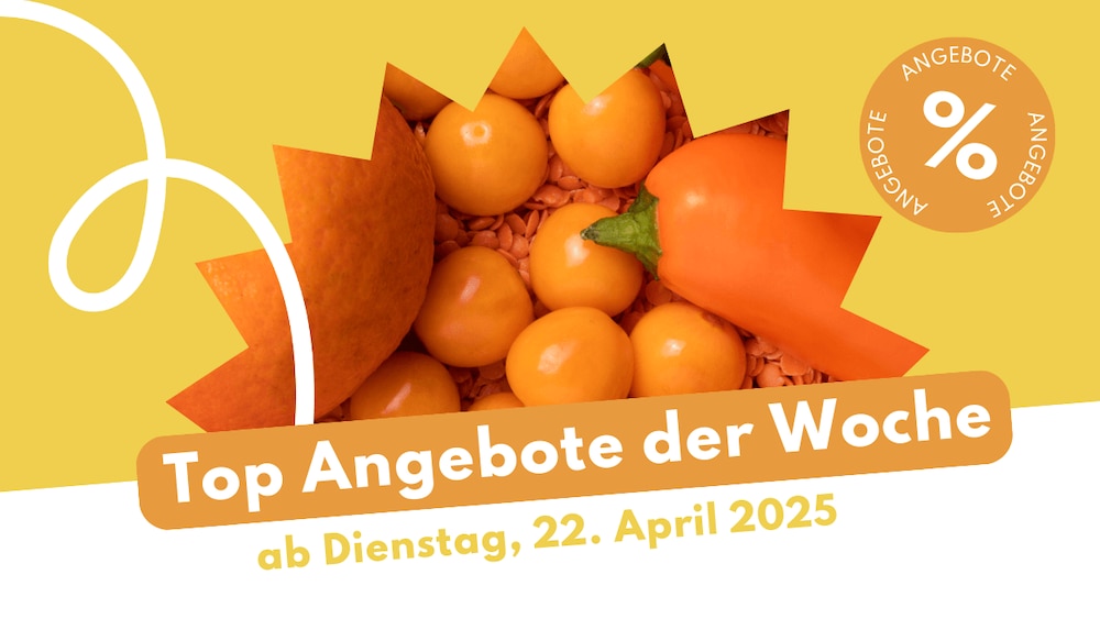 Unsere Prospekt-Highlights ab Dienstag, 22. April 2025