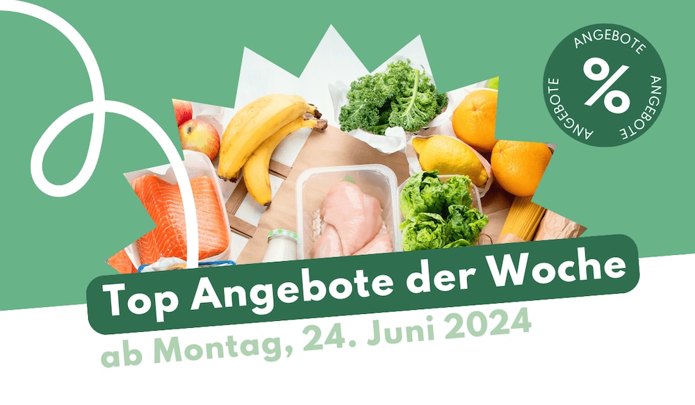 Prospekt-Highlights ab Montag, 24. Juni 2024