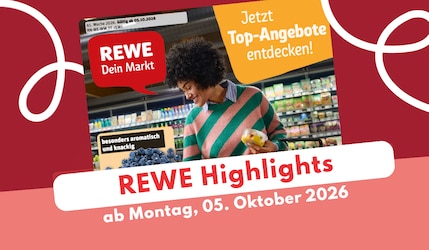 REWE Prospekt 05.10.2026: Sichert euch unsere Highlights!