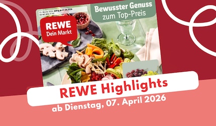 REWE Prospekt 07.04.2026 mit den Deals im Überblick!