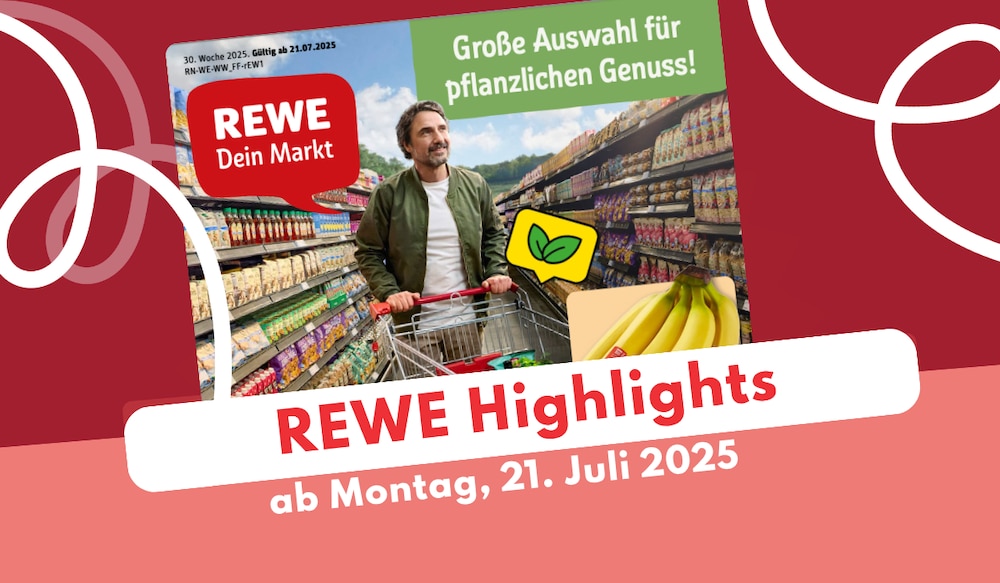 REWE Prospekt 21.07.2025