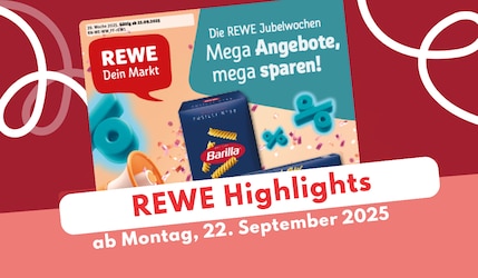 REWE Prospekt 22.09.2025: Jetzt Wein & Süßes günstig sichern!