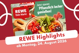 REWE Prospekt 24.08.2026: Fruchtig, herzhaft und frisch!