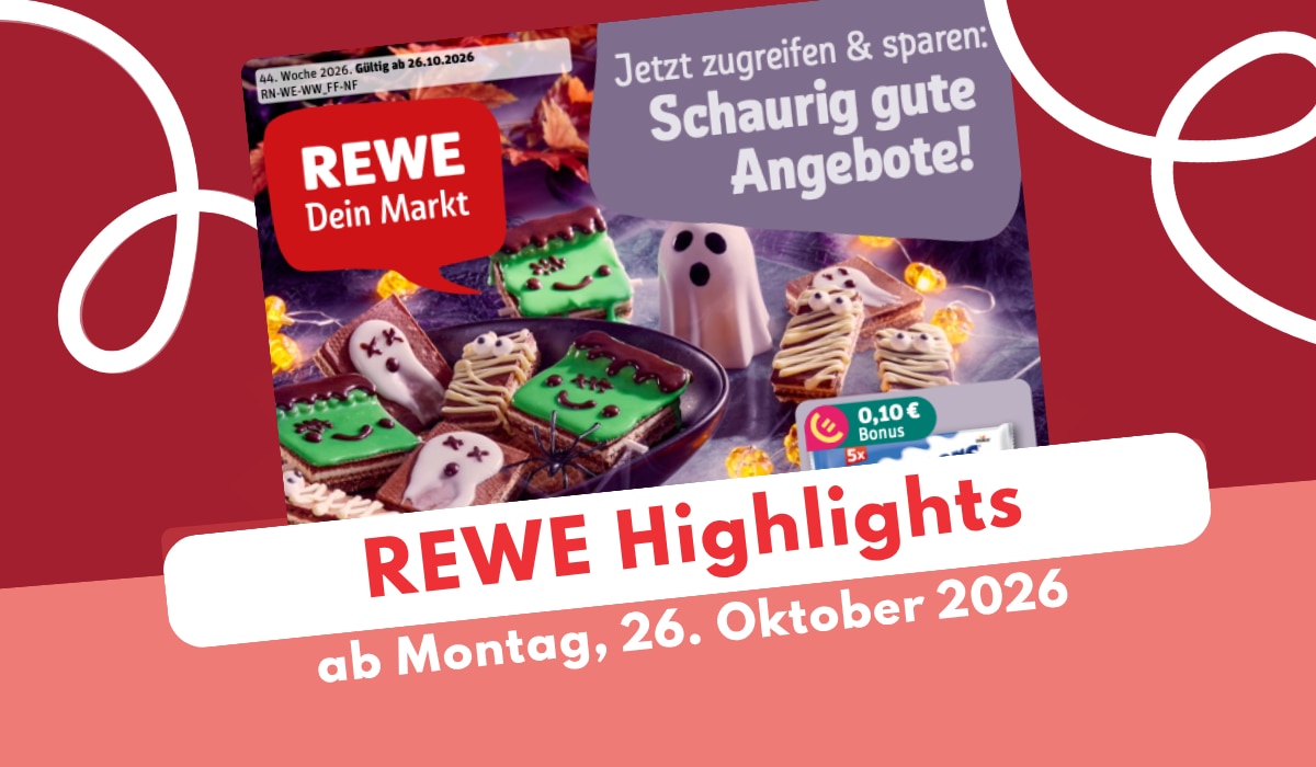 REWE Prospekt 26.10.2026: Auf geht's Richtung Halloween! REWE Prospekt 26.10.2026: Auf geht's Richtung Halloween!