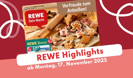 REWE Prospekt 17.11.2025 mit Feine Welt und Getränke-Deals!