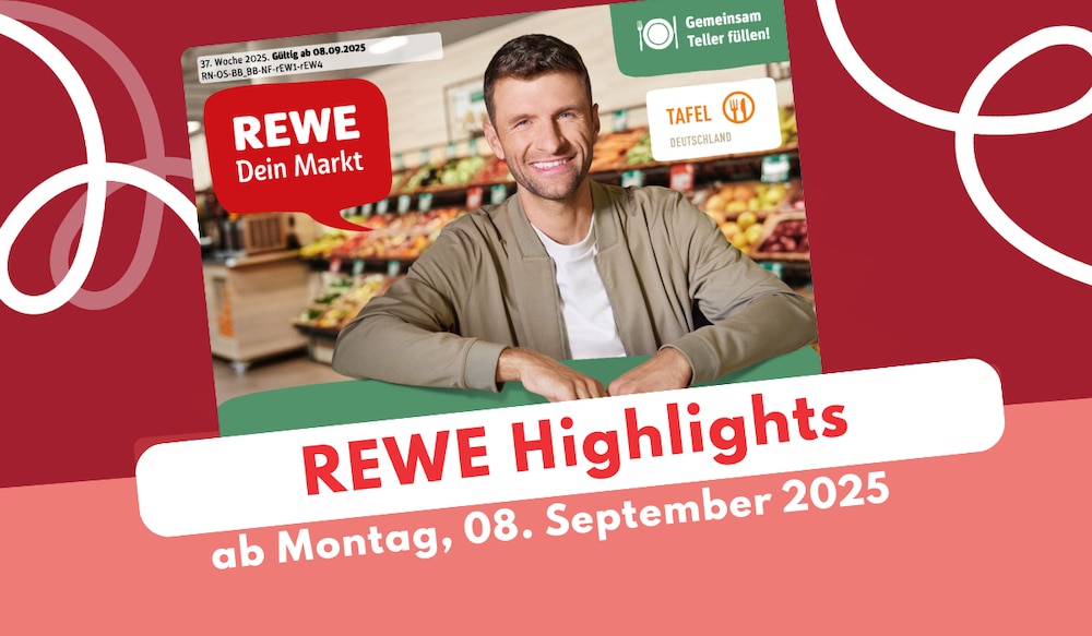 Rewe Prospekt-Highlights 08.09.25