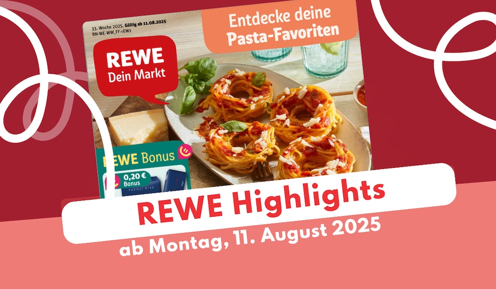Rewe Prospekt-Highlights 11.08.25.