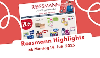 Rossmann Prospekt 14.07.2025: Die Highlights im Überblick