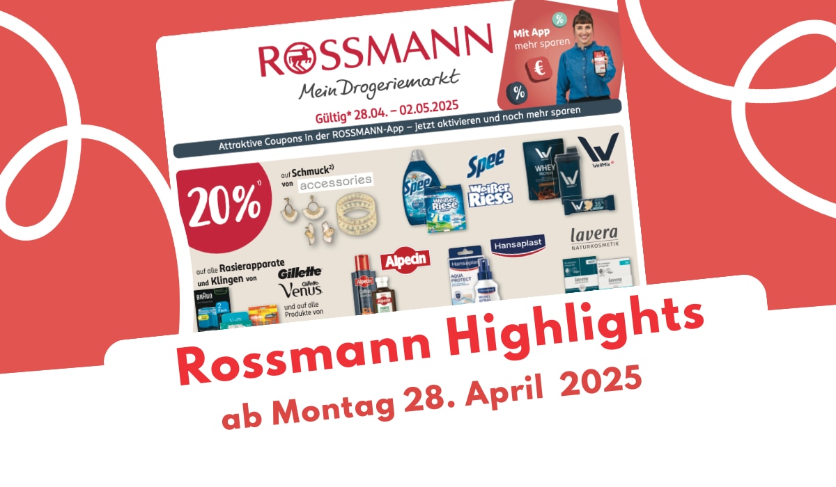 Rossmann Prospekt 28.04.2025: Jetzt Beauty-Angebote sichern!