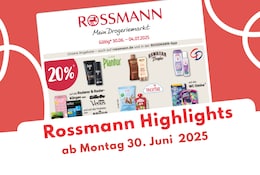 Rossmann Prospekt 30.06.2025 - Waschmittel, Zahnpflege & Co.