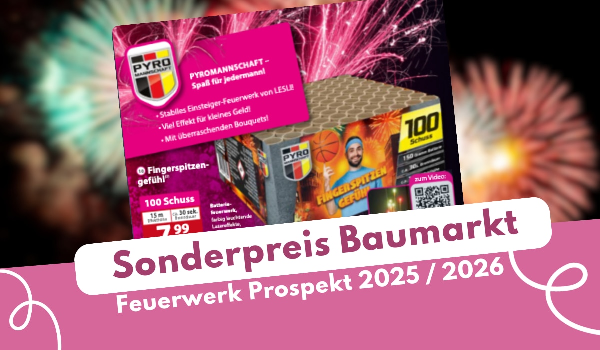 Sonderpreis Baumarkt Feuerwerk Prospekt 2025/2026 im Überblick!