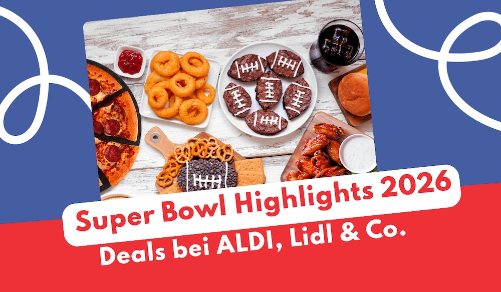 Super Bowl Deals bei ALDI, Lidl, Penny