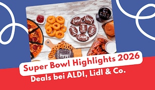 Super Bowl Deals bei ALDI, Lidl, Penny
