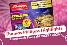 Thomas Philipps Feuerwerk Prospekt 2025 2026