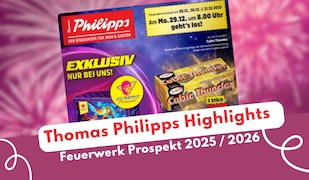 Thomas Philipps Feuerwerk Prospekt 2025 2026