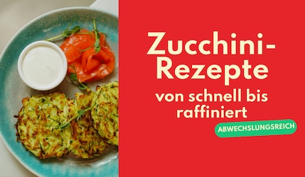 Zucchini Rezepte