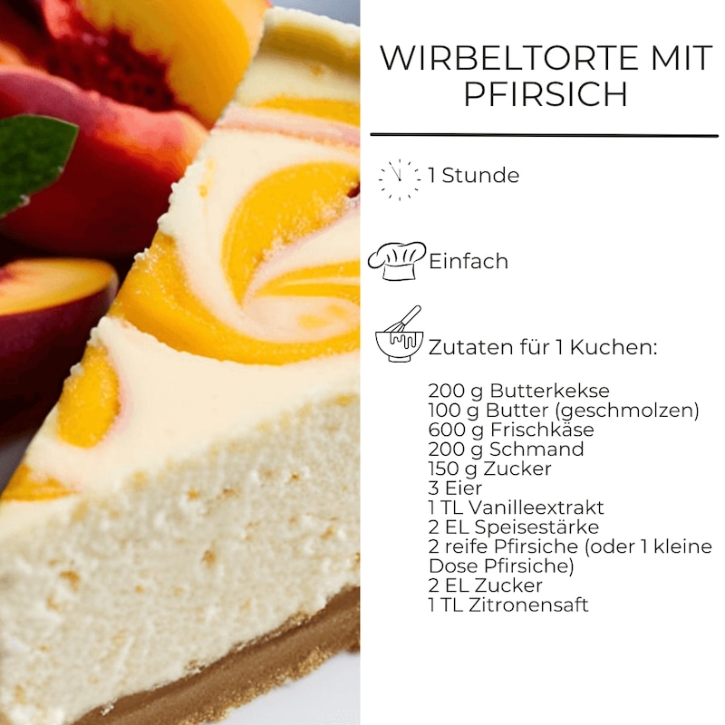Zutatenliste für Wirbeltorte mit Pfirsich