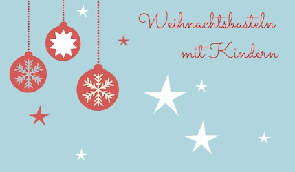 Weihnachtsbasteln