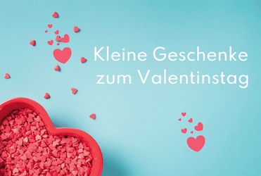 Valentinstag: Kleine Geschenke für Männer und Frauen