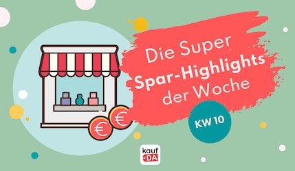 Unsere Prospekt-Highlights der Woche KW10 / 2021