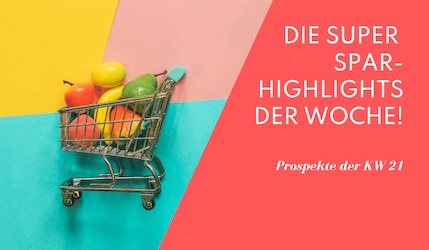 Prospekt Highlights KW 21 Kaufland