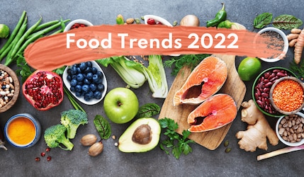 Food Trends 2022