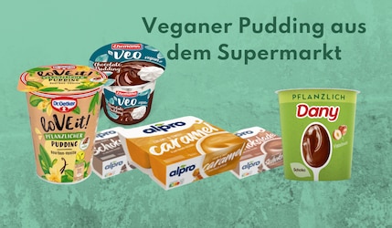 Veganer Pudding aus dem Supermarkt Liste