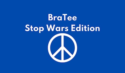 BraTee Stop Wars Edition bald erhältlich