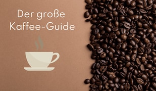 Der große Kaffee-Guide - So wirst du zum echten Barista!