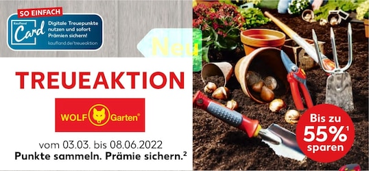 Kaufland-Treueaktion Wolf Garten: Jetzt Gartengeräte günstiger bekommen