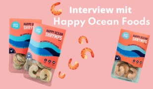 Interview mit Happy Ocean Foods - Kennt ihr schon den veganen Shrymp?