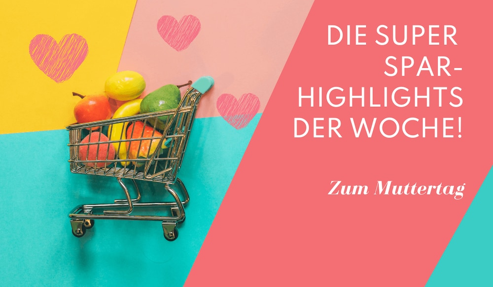 Prospekt Highlights KW18 Muttertag